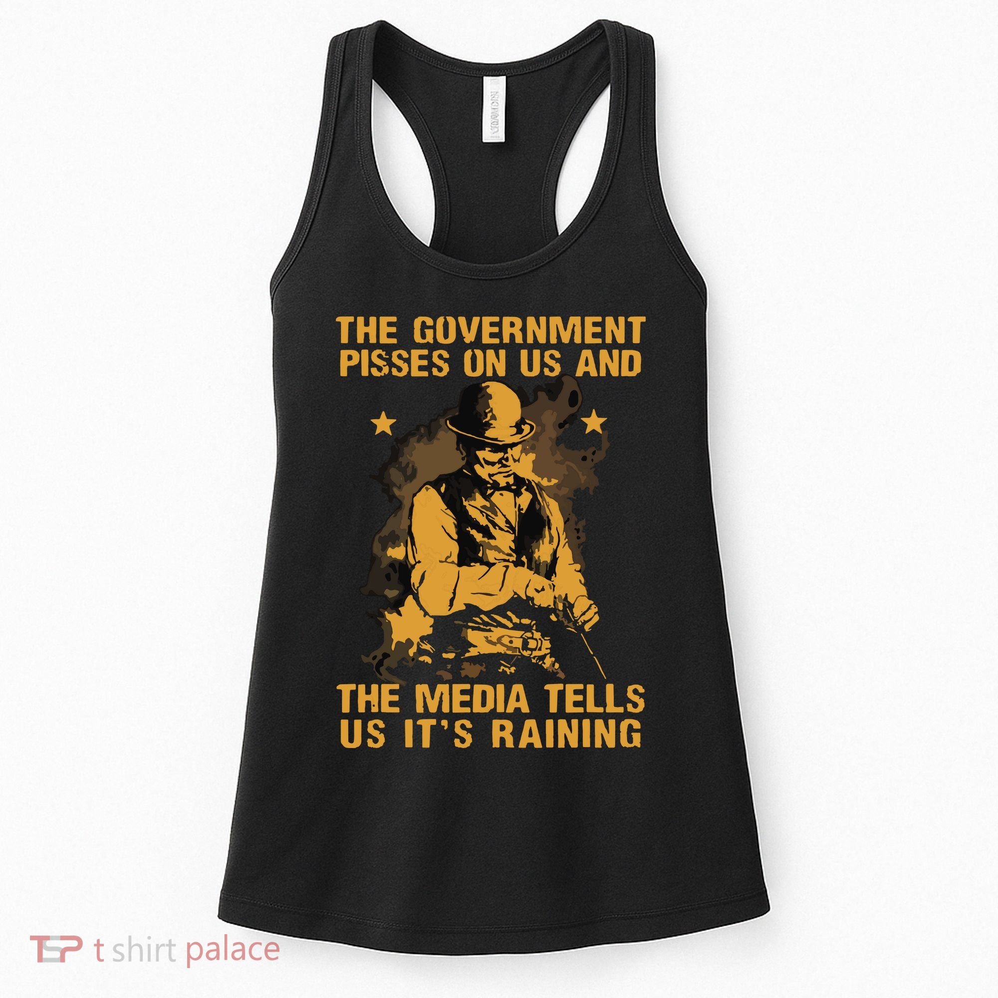 Government Pisses On Us And The Media Tell Us Its Raining Women's Tank Top