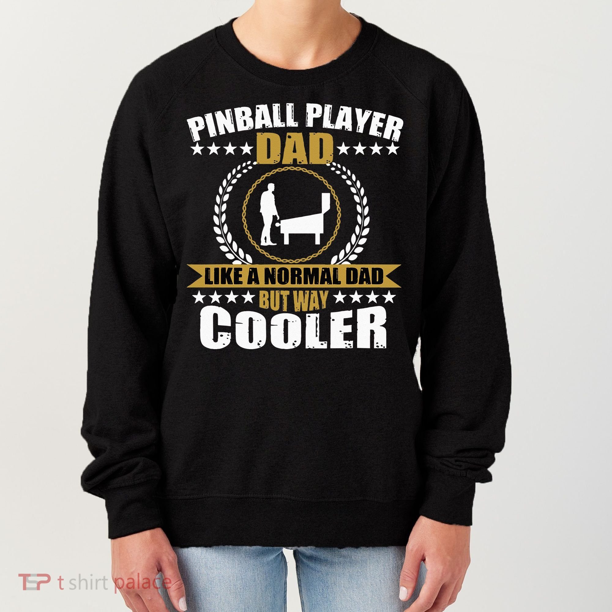 Great Pinball Player Dad Game Pinball Women's Sweatshirt