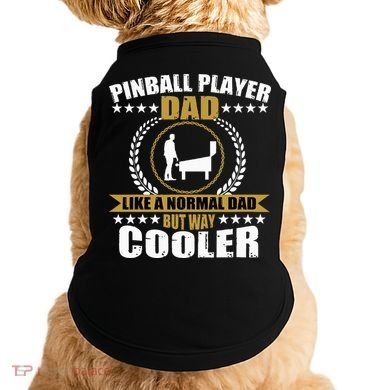 Great Pinball Player Dad Game Pinball Doggie Tank