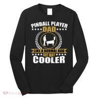 Great Pinball Player Dad Game Pinball Long Sleeve Shirt thumb 0