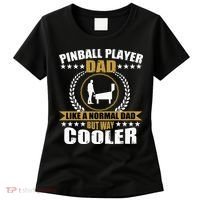 Great Pinball Player Dad Game Pinball Women's T-Shirt thumb 0