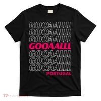 GOOOAAALLL Portugal Soccer Fan Apparel Goal T-Shirt thumb 0