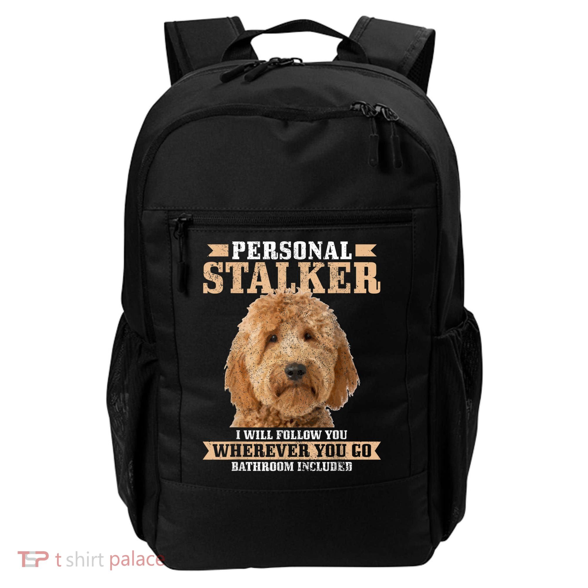 Goldendoodle Personal Stalker Funny Golden Doodle Mom Backpack
