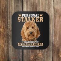 Goldendoodle Personal Stalker Funny Golden Doodle Mom Coaster thumb 0