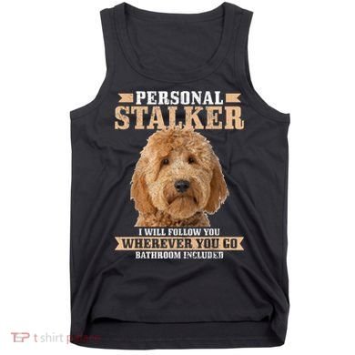 Goldendoodle Personal Stalker Funny Golden Doodle Mom Tank Top
