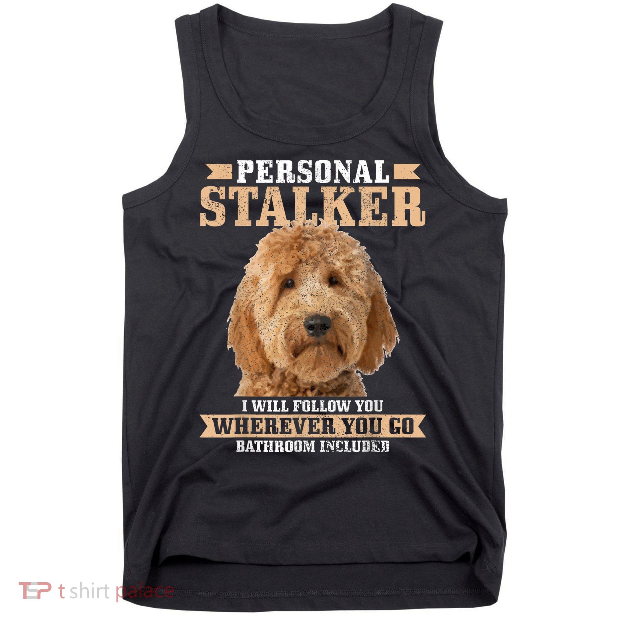 Goldendoodle Personal Stalker Funny Golden Doodle Mom Tank Top