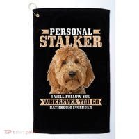 Goldendoodle Personal Stalker Funny Golden Doodle Mom Golf Towel thumb 0