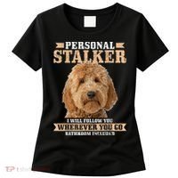Goldendoodle Personal Stalker Funny Golden Doodle Mom Women's T-Shirt thumb 0