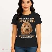 Goldendoodle Personal Stalker Funny Golden Doodle Mom Women's T-Shirt thumb 4