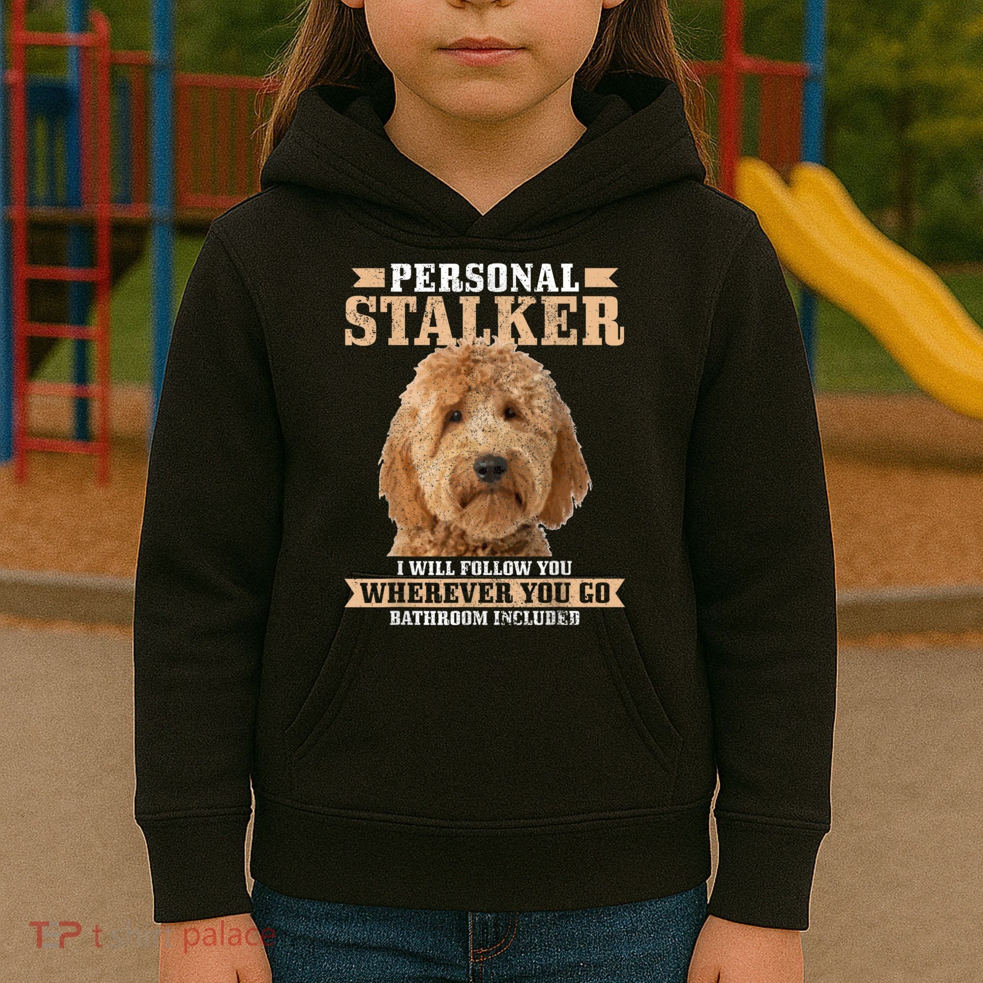 Goldendoodle Personal Stalker Funny Golden Doodle Mom Kids Hoodie