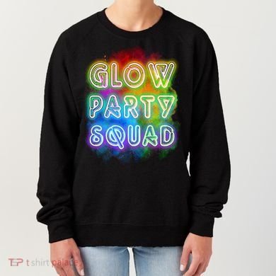 Glow Party Squad Women's Sweatshirt