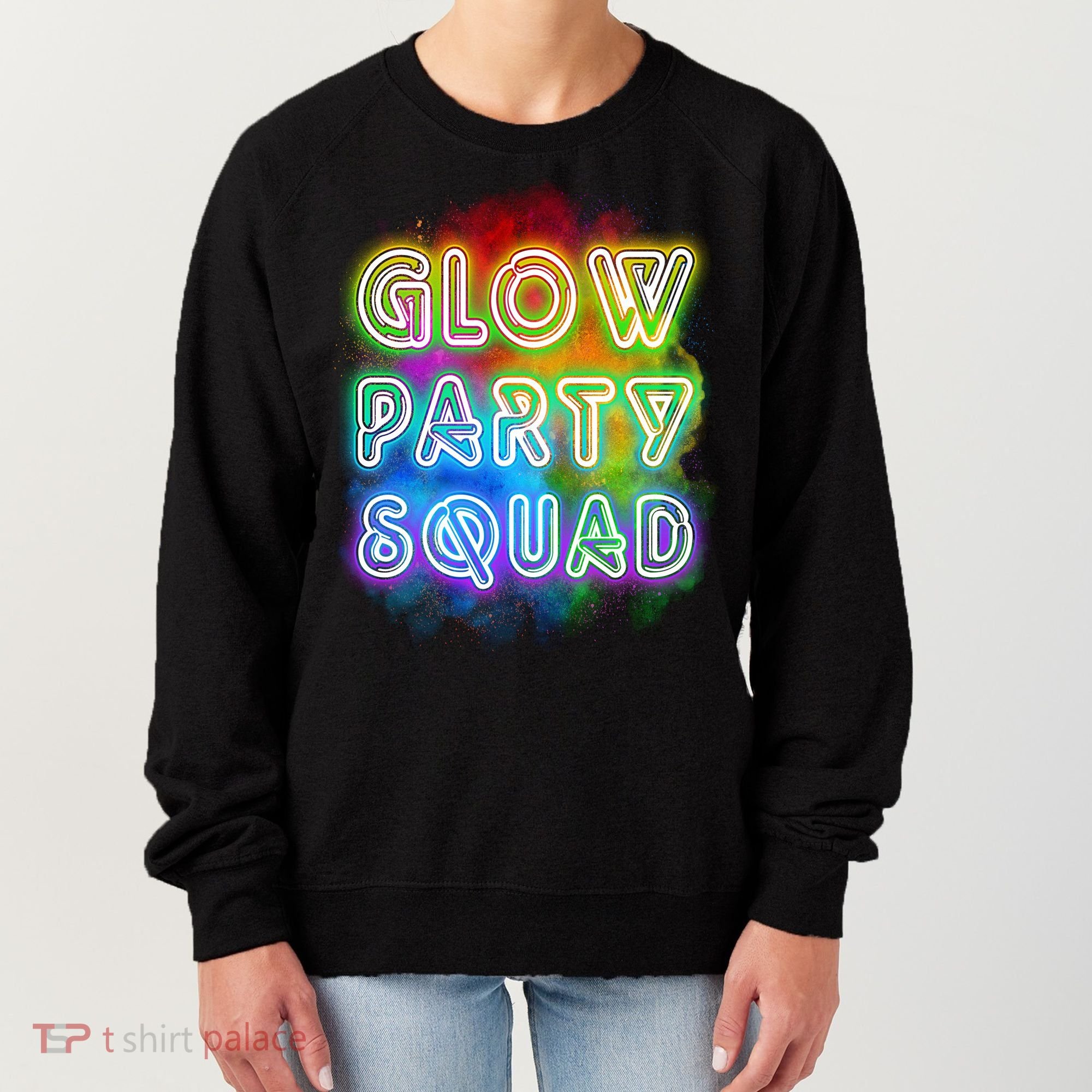 Glow Party Squad Women's Sweatshirt