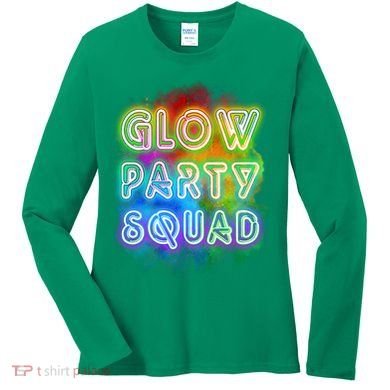 Glow Party Squad Women's Long Sleeve Shirt