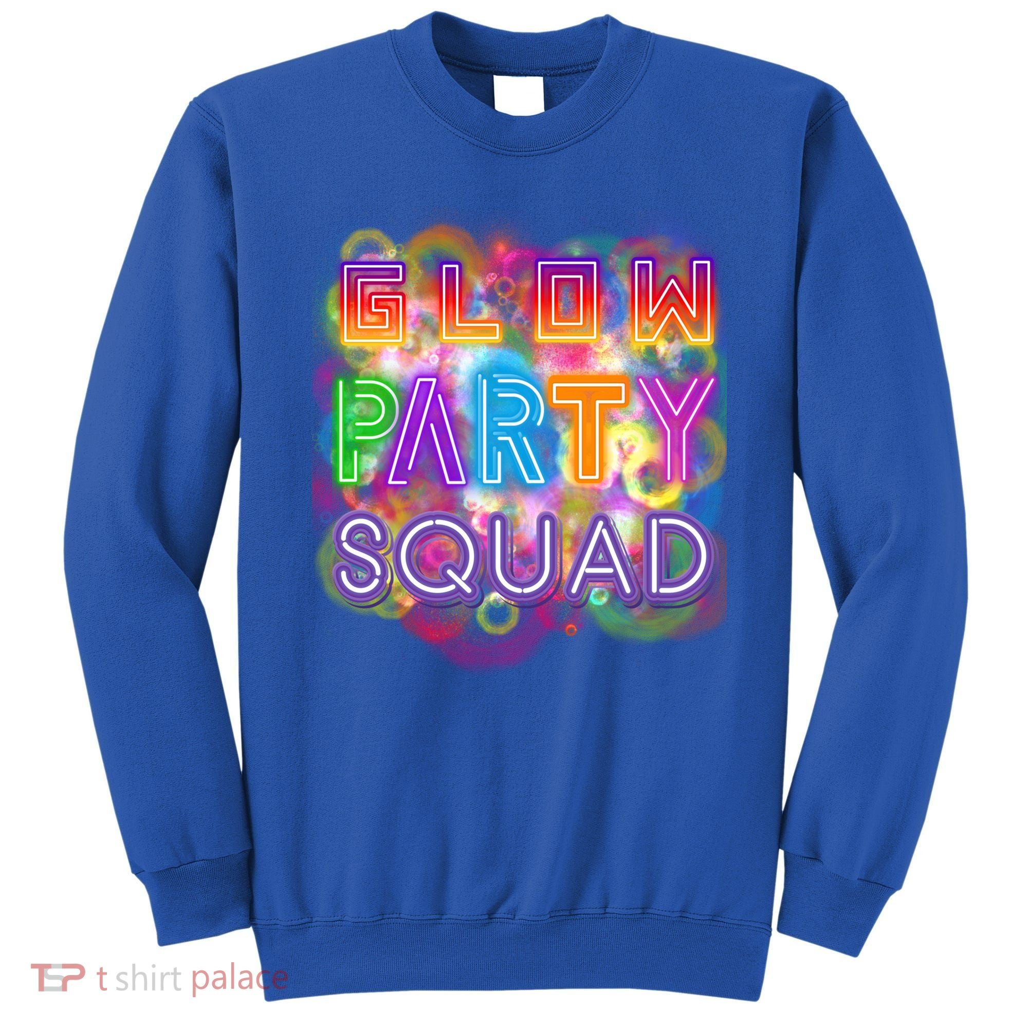 Glow Party Squad Girls Glow Funny Retro Party Lover Gift Sweatshirt