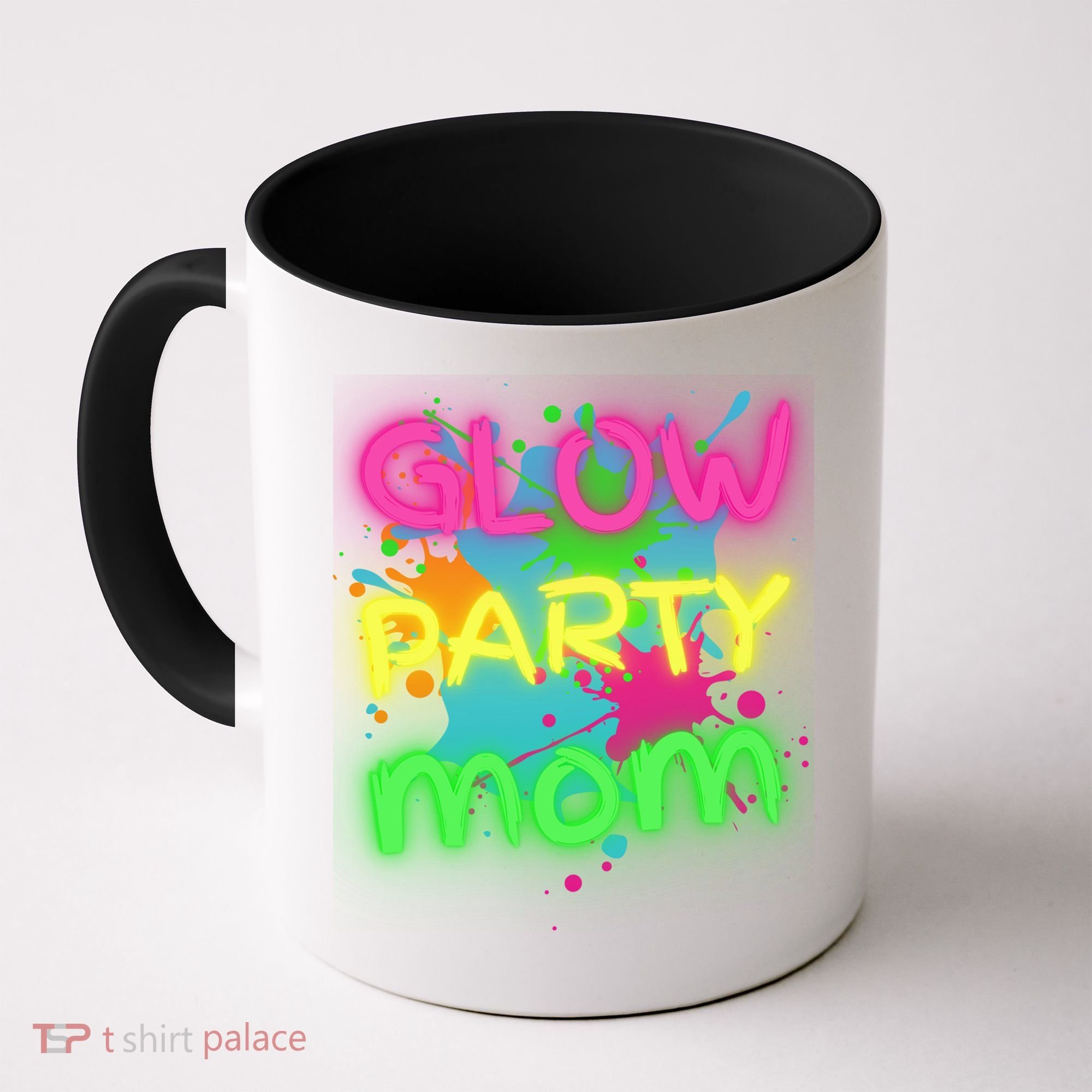Glow Party Squad Mom Paint Splatter Glow Party Matching Funny Gift Coffee Mug
