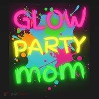 Glow Party Squad Mom Paint Splatter Glow Party Matching Funny Gift Ornament thumb 1