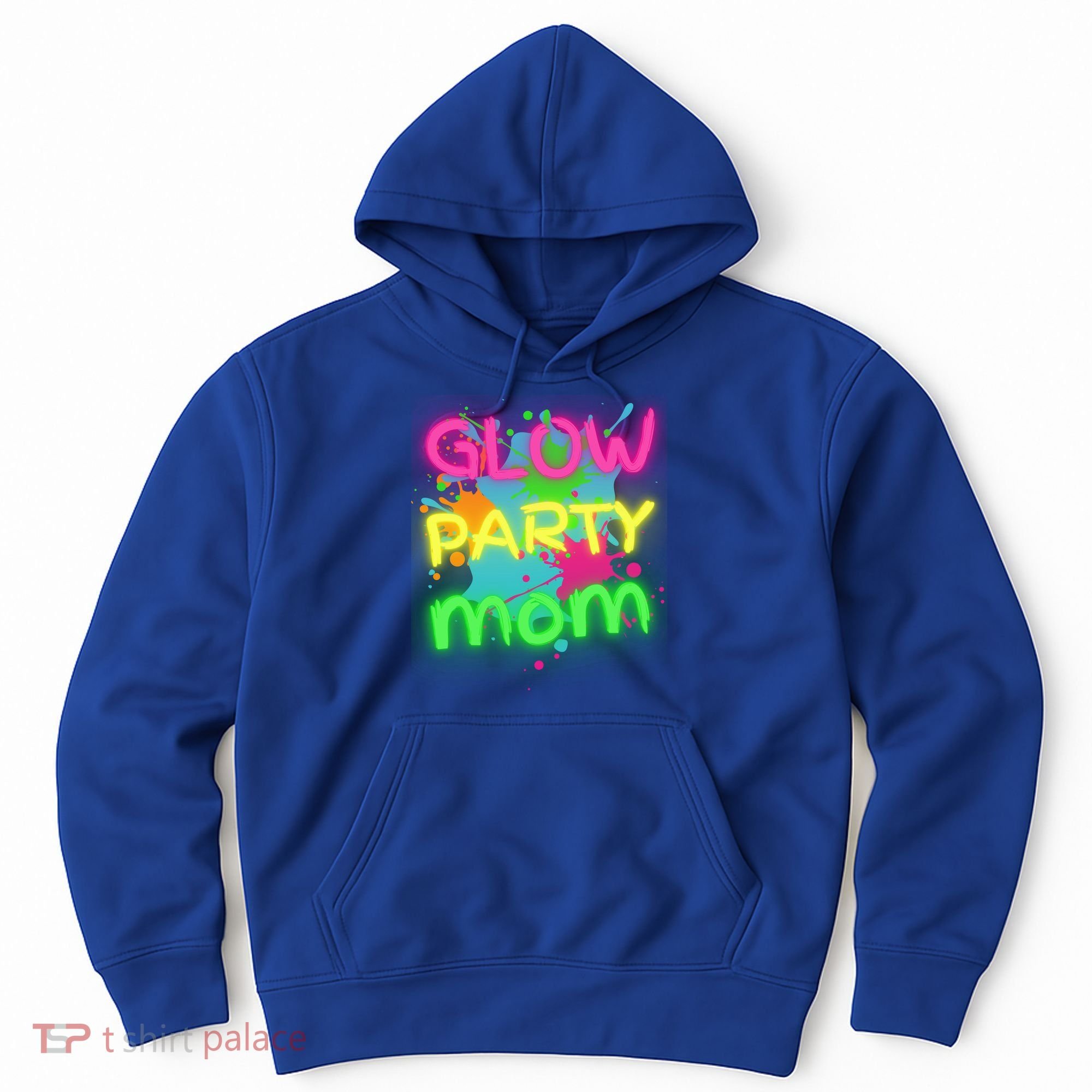 Glow Party Squad Mom Paint Splatter Glow Party Matching Funny Gift Hoodie