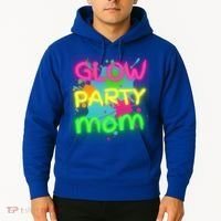 Glow Party Squad Mom Paint Splatter Glow Party Matching Funny Gift Hoodie thumb 2
