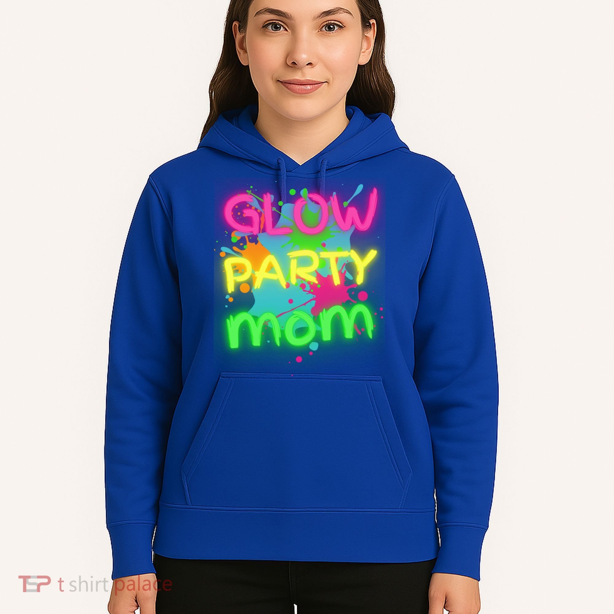 Glow Party Squad Mom Paint Splatter Glow Party Matching Funny Gift Hoodie