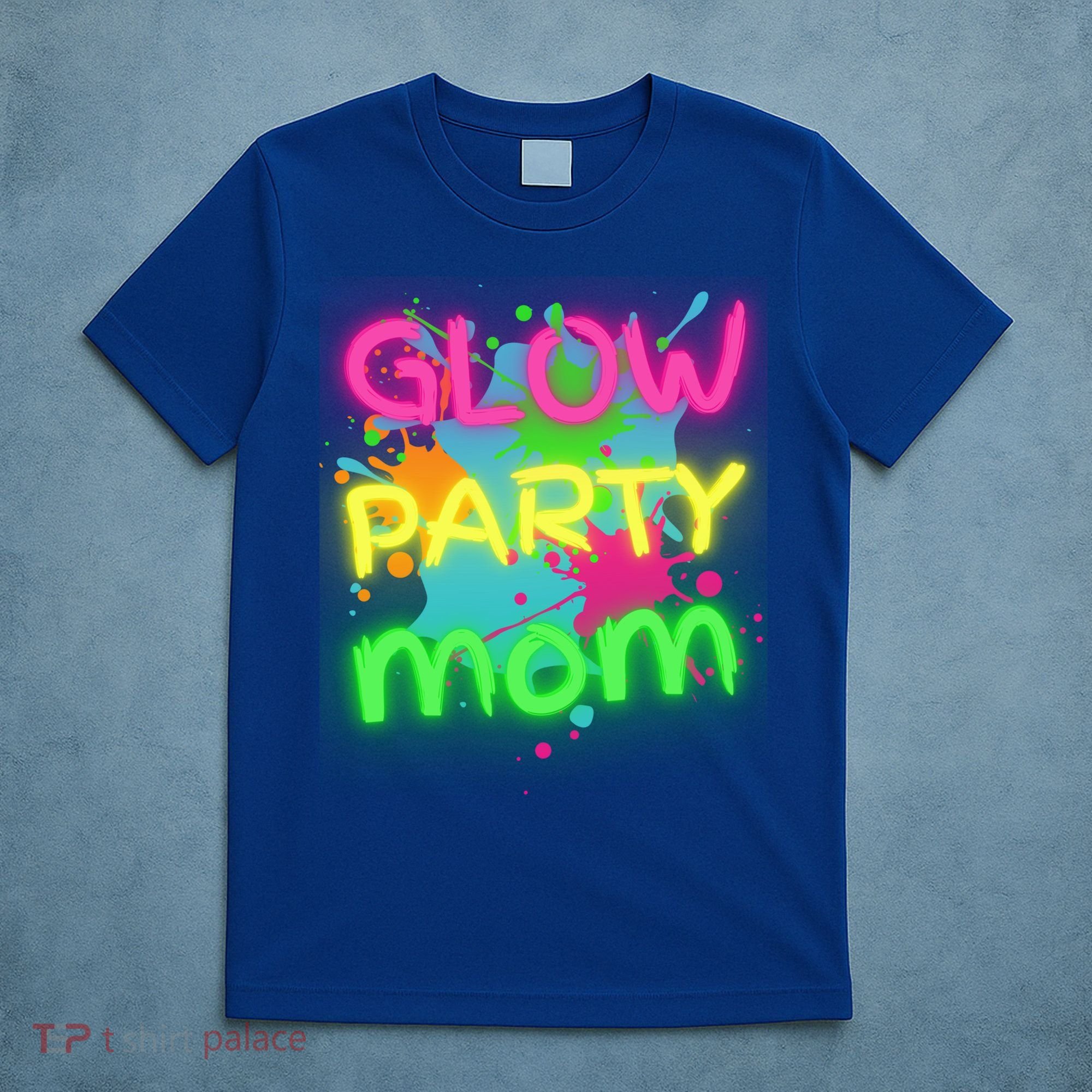 Glow Party Squad Mom Paint Splatter Glow Party Matching Funny Gift T-Shirt
