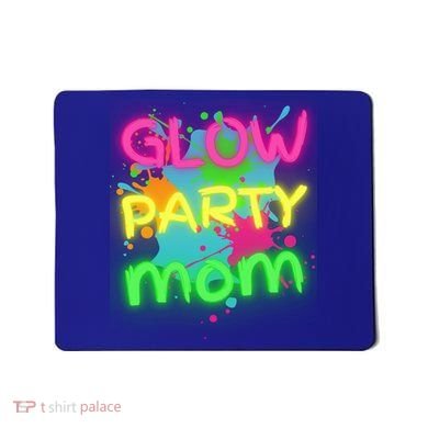 Glow Party Squad Mom Paint Splatter Glow Party Matching Funny Gift Mousepad