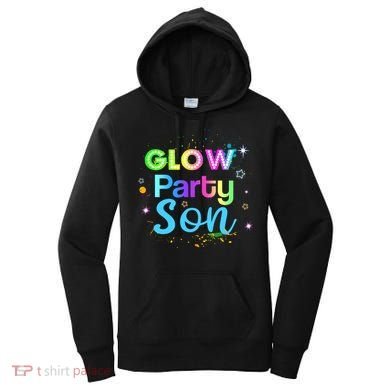Glow Party Squad Son Paint Splatter Glow Party Matching Funny Gift Women's Hoodie