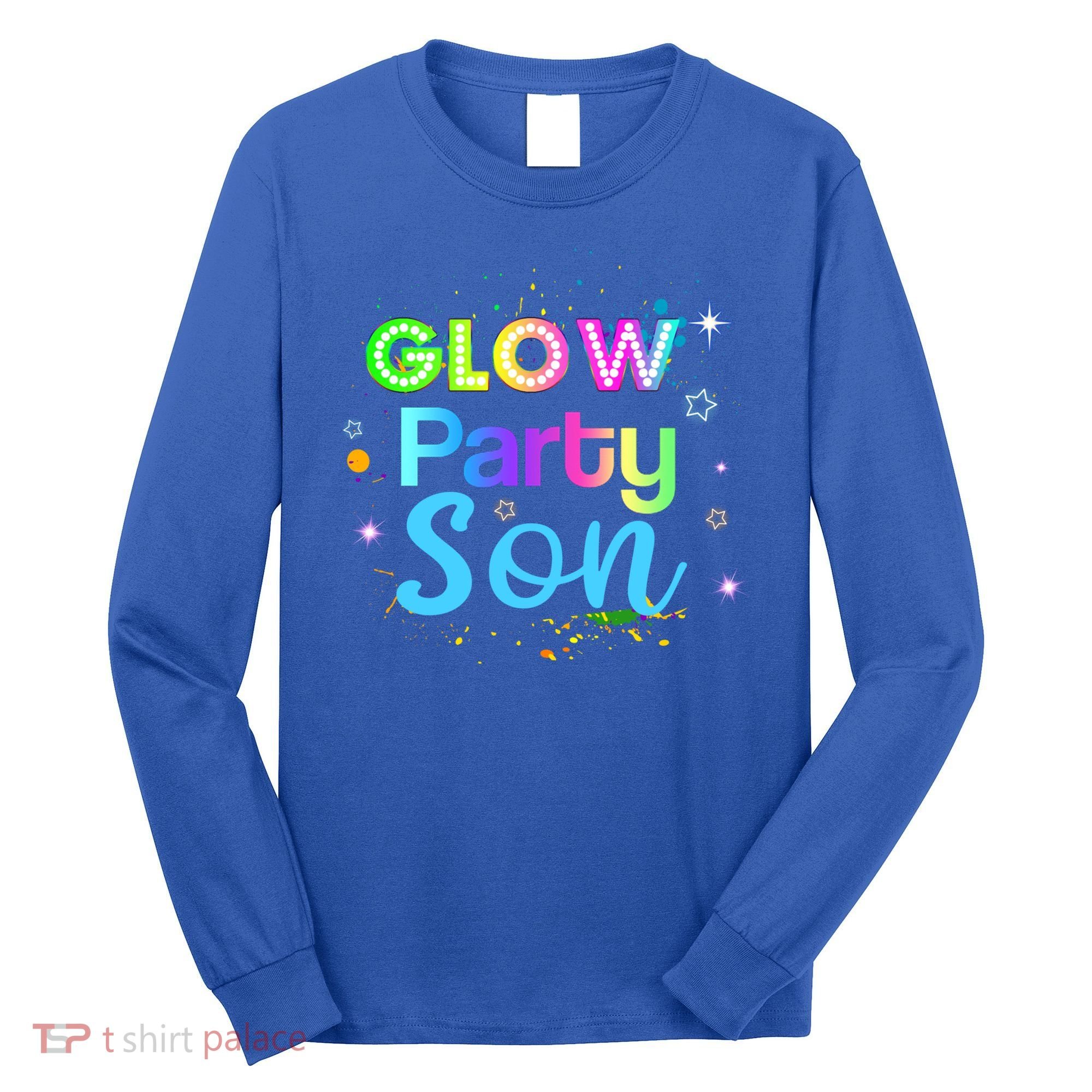 Glow Party Squad Son Paint Splatter Glow Party Matching Funny Gift Long Sleeve Shirt
