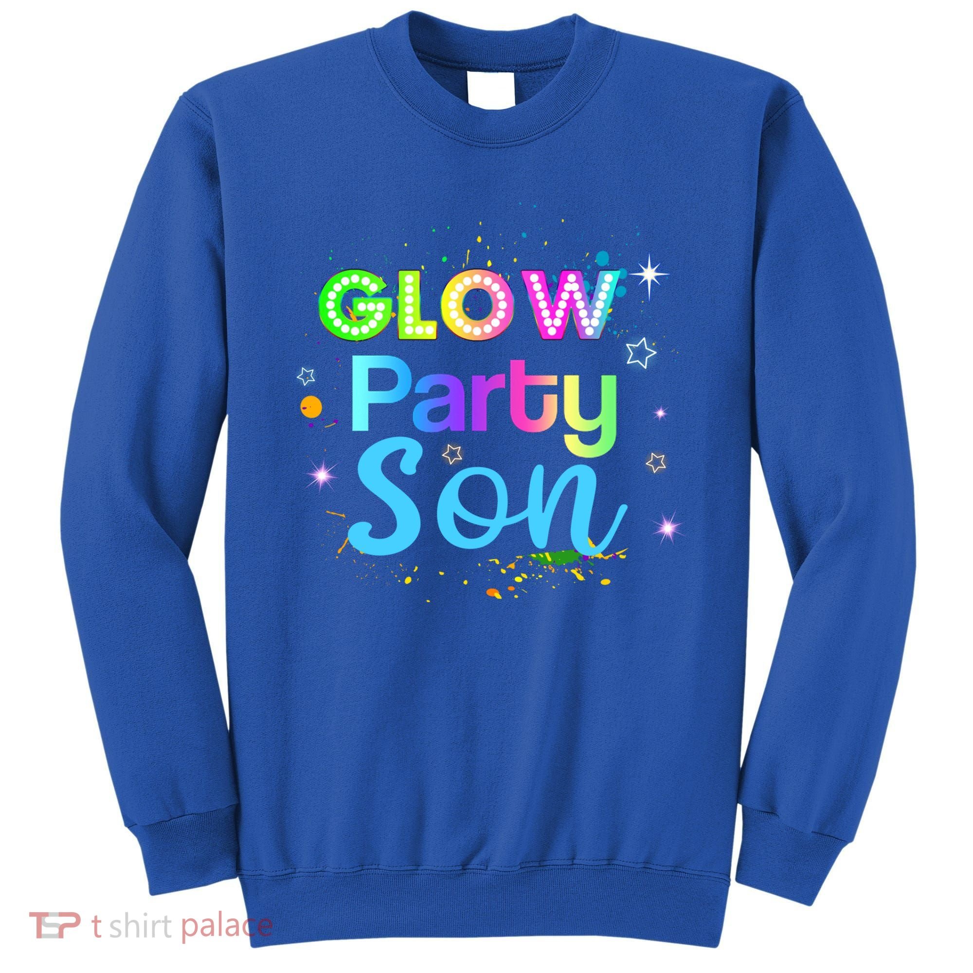 Glow Party Squad Son Paint Splatter Glow Party Matching Funny Gift Sweatshirt