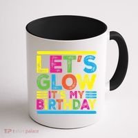 Glow Party Squad Let's Glow Party Birthday Night Matching Gift Coffee Mug thumb 1