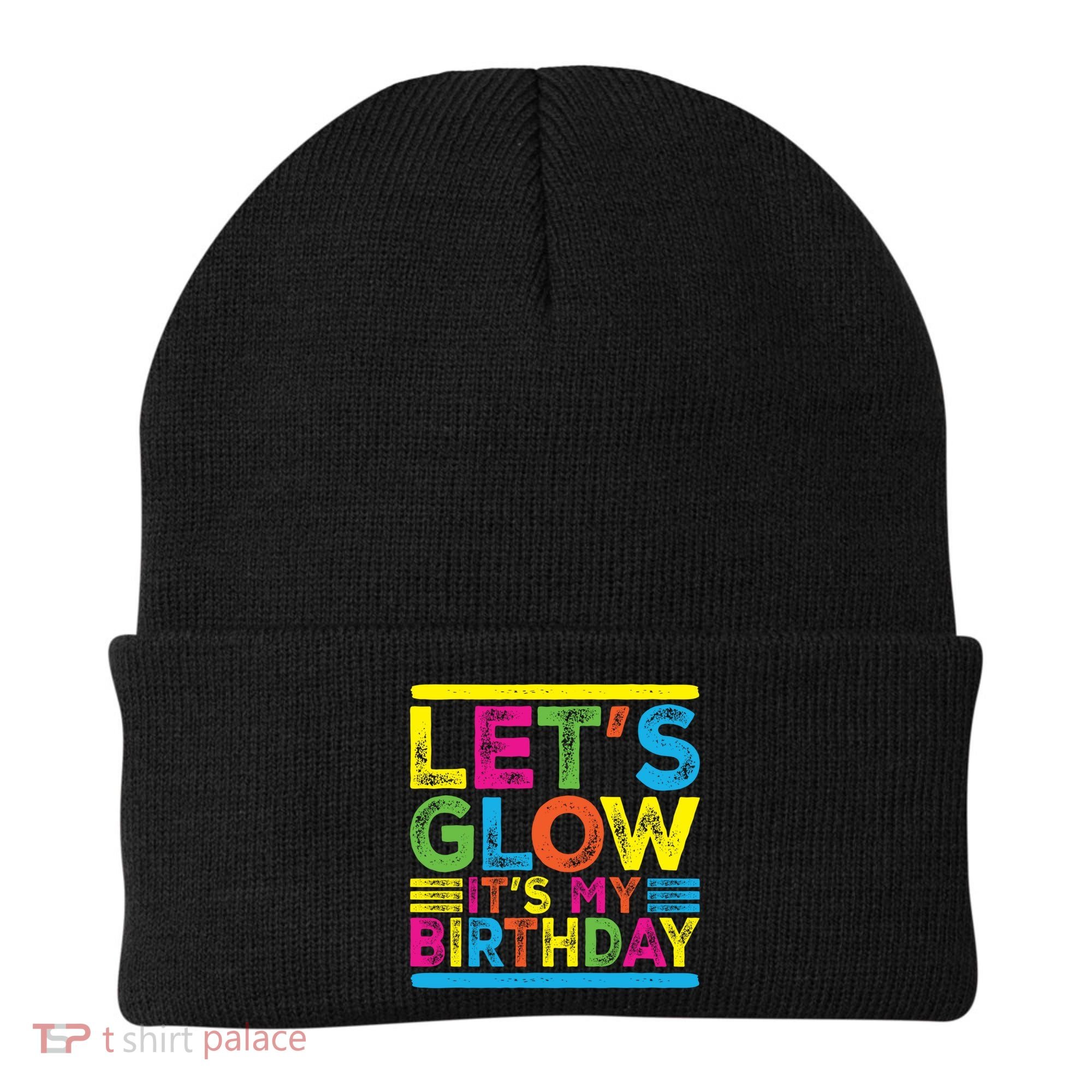 Glow Party Squad Let's Glow Party Birthday Night Matching Gift Beanie