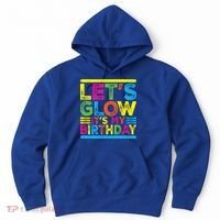Glow Party Squad Let's Glow Party Birthday Night Matching Gift Hoodie thumb 0