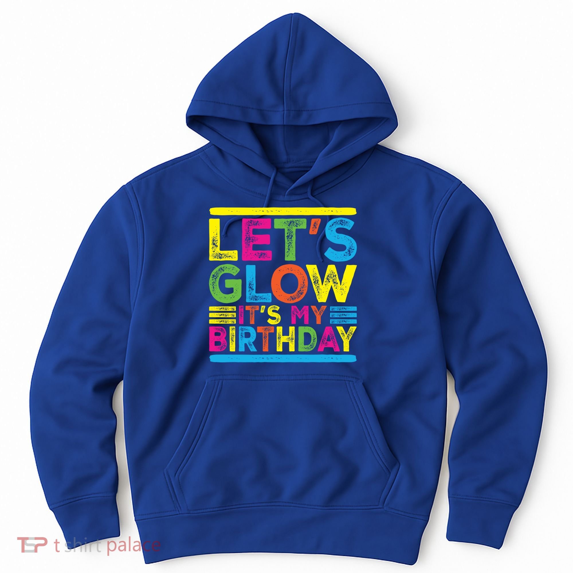 Glow Party Squad Let's Glow Party Birthday Night Matching Gift Hoodie