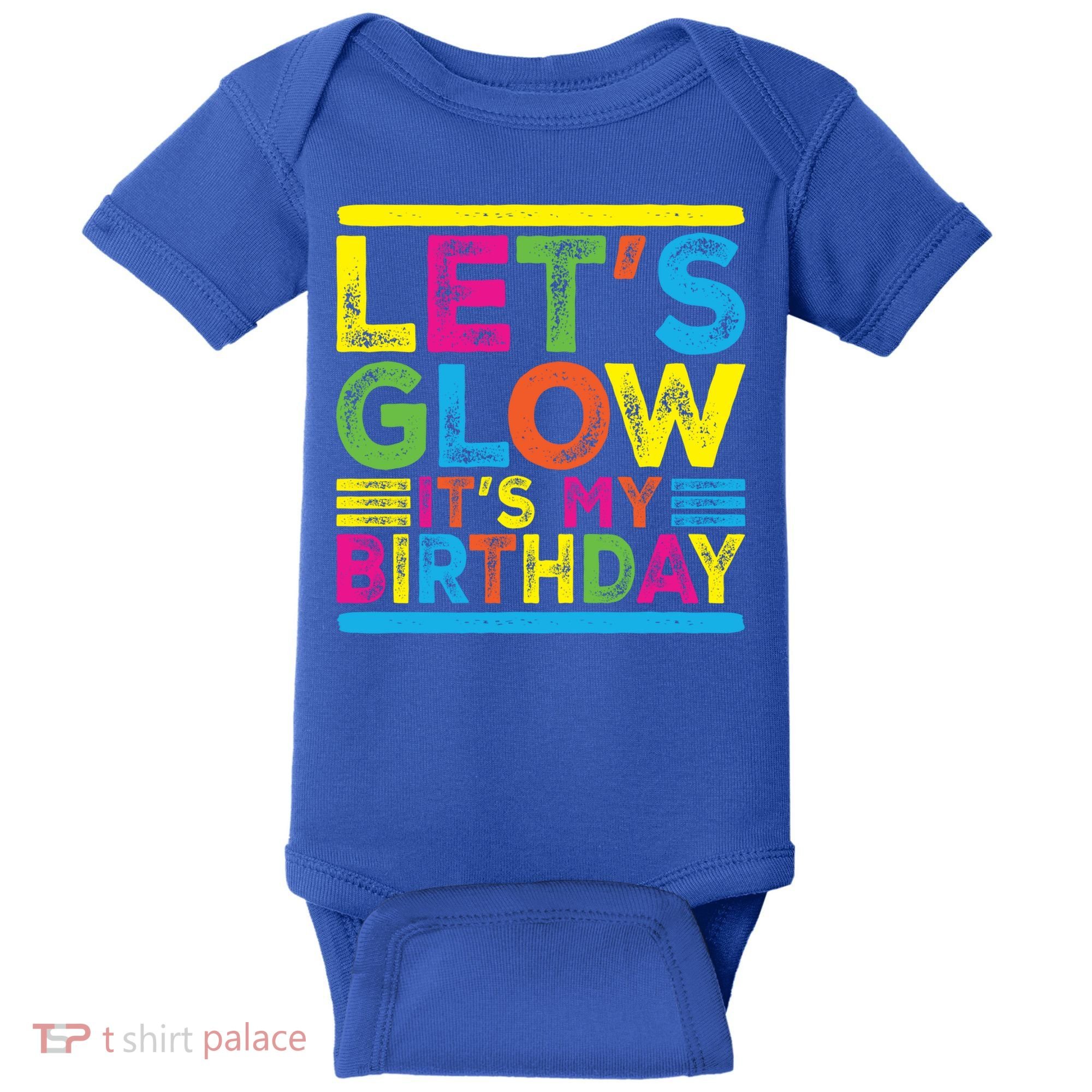 Glow Party Squad Let's Glow Party Birthday Night Matching Gift Baby Bodysuit