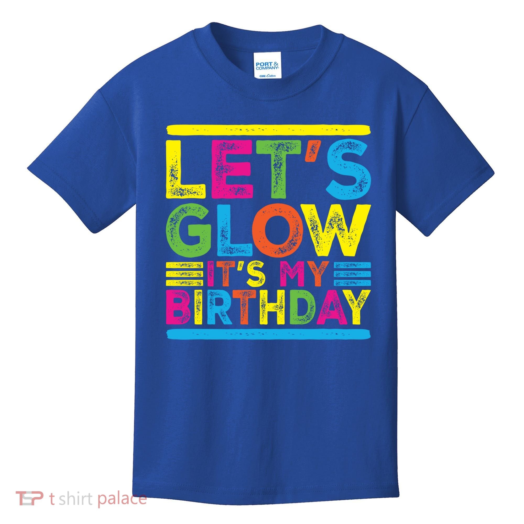 Glow Party Squad Let's Glow Party Birthday Night Matching Gift Kids T-Shirt