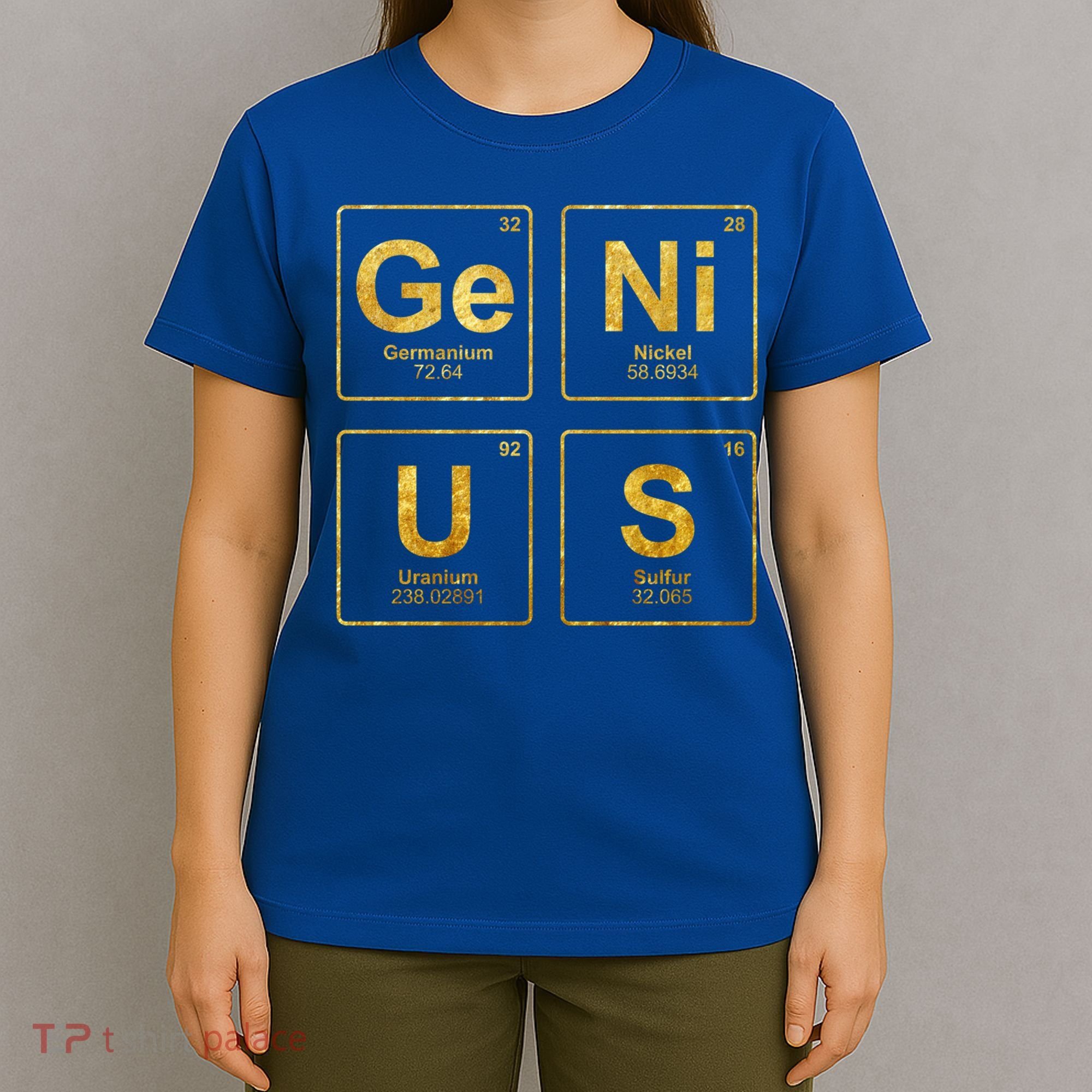 Genius Periodic Table Of Elets Science Nerds Great Gift T-Shirt