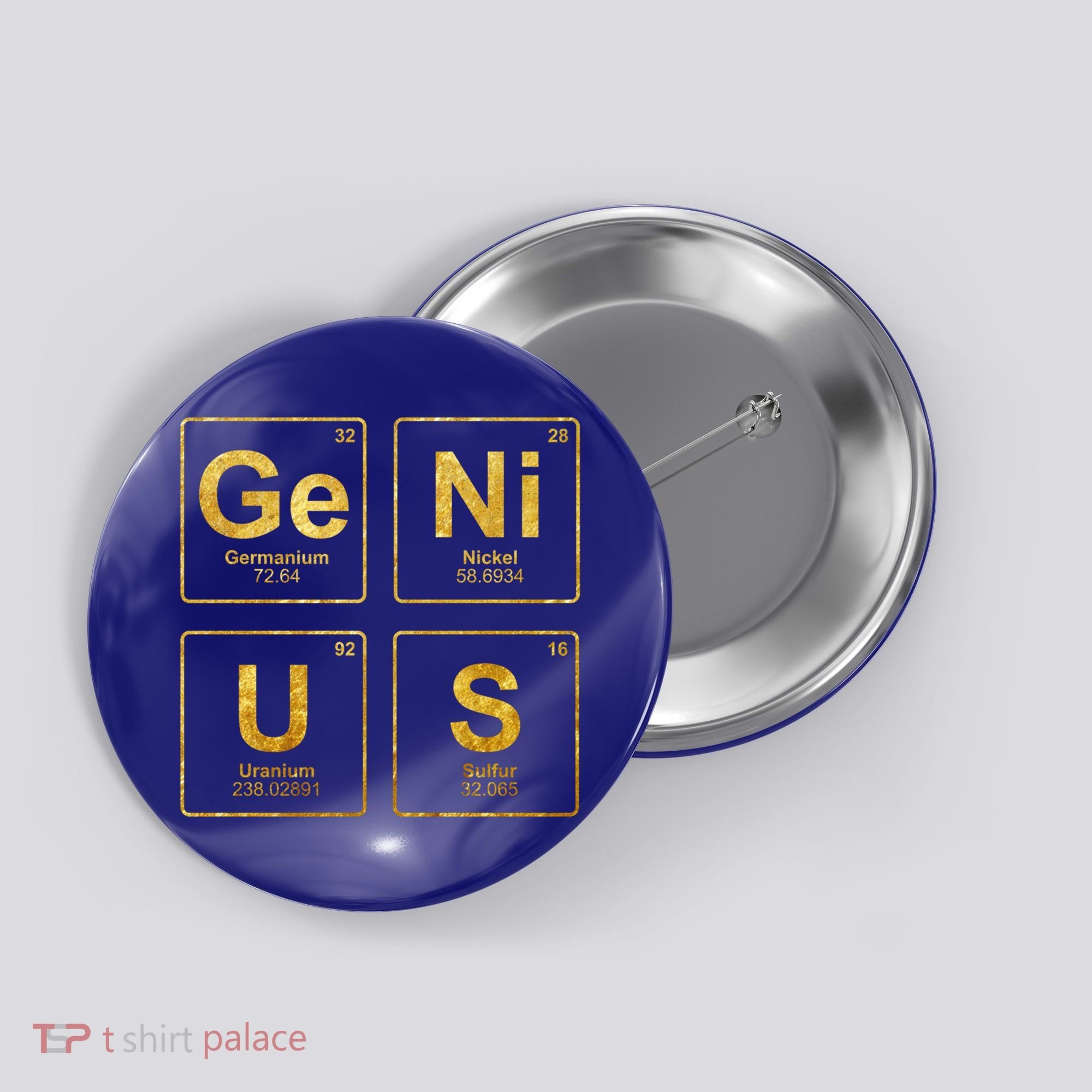 Genius Periodic Table Of Elets Science Nerds Great Gift Button