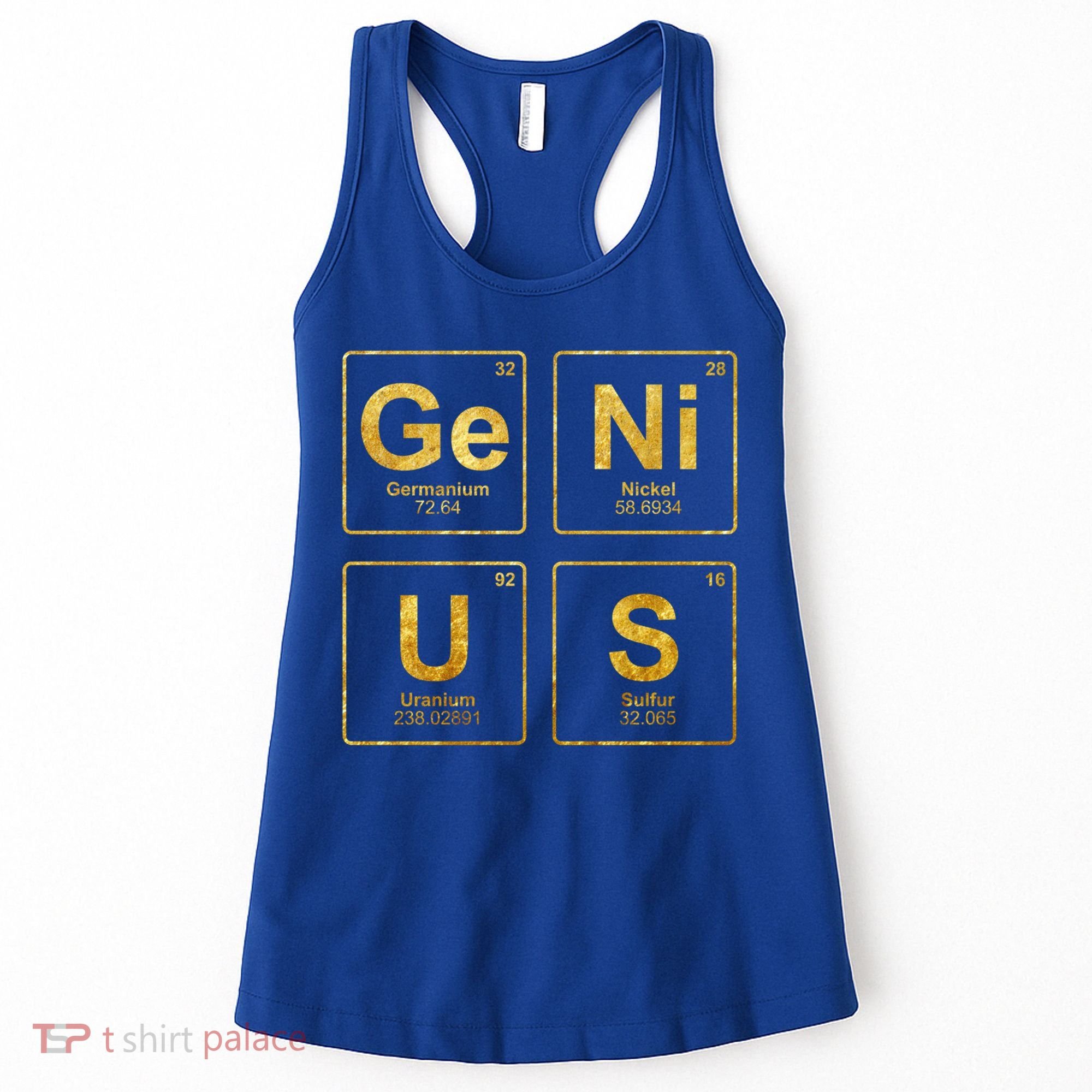 Genius Periodic Table Of Elets Science Nerds Great Gift Women's Tank Top