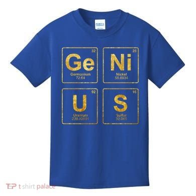 Genius Periodic Table Of Elets Science Nerds Great Gift Kids T-Shirt