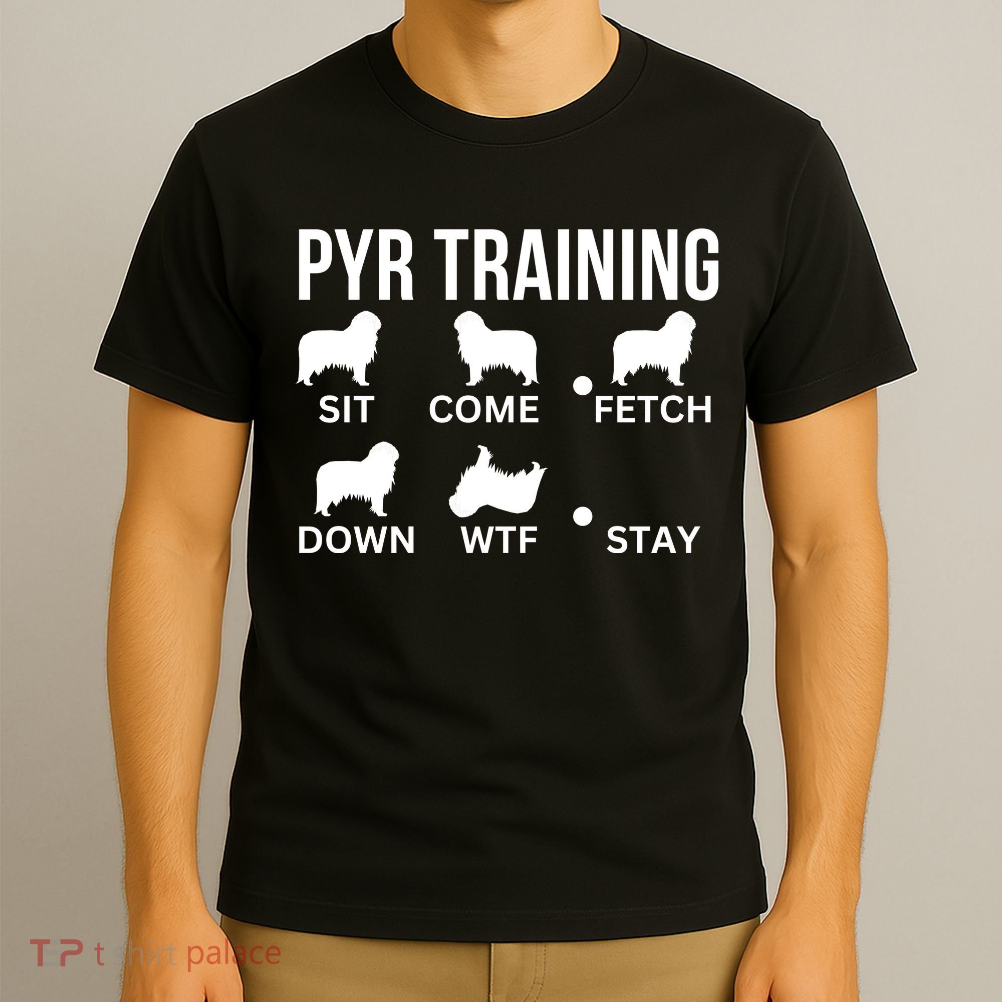 Great Pyrenees Training Pyr Dog Tricks T-Shirt
