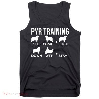Great Pyrenees Training Pyr Dog Tricks Tank Top