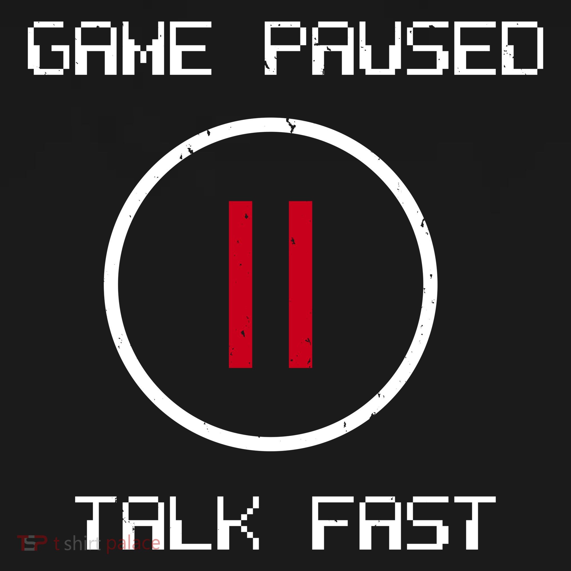 Game Paused Talk Fast Funny Doggie Tank