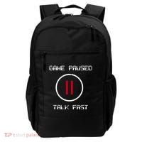 Game Paused Talk Fast Funny Backpack thumb 0