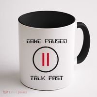 Game Paused Talk Fast Funny Coffee Mug thumb 1