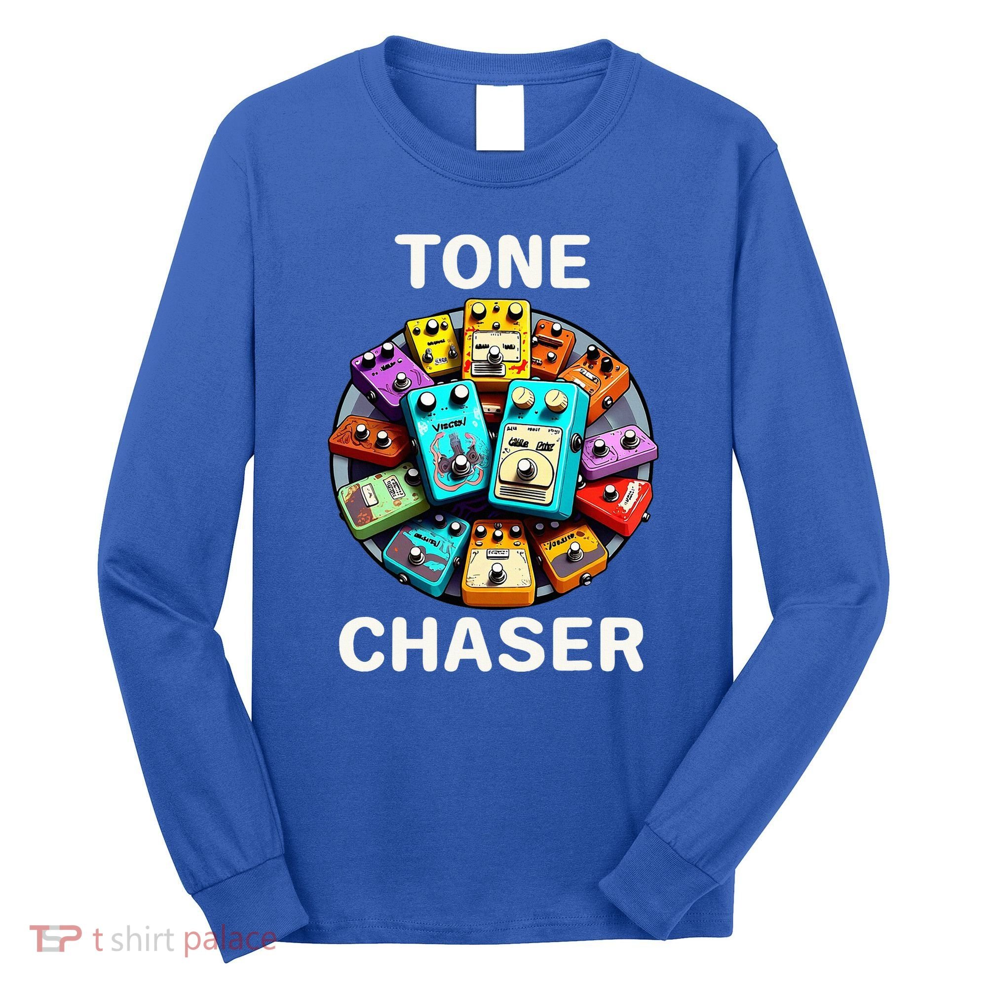 Guitar Player Tone Chaser Handwired Boutique Effects Pedals Long Sleeve Shirt