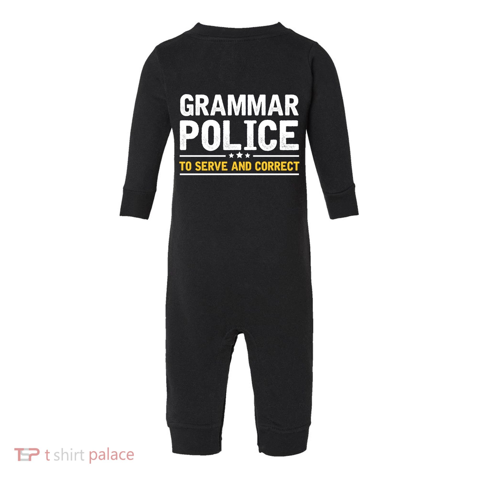 Grammar Police To Serve And Correct Funny Costume Idea Gift Infant Fleece One Piece