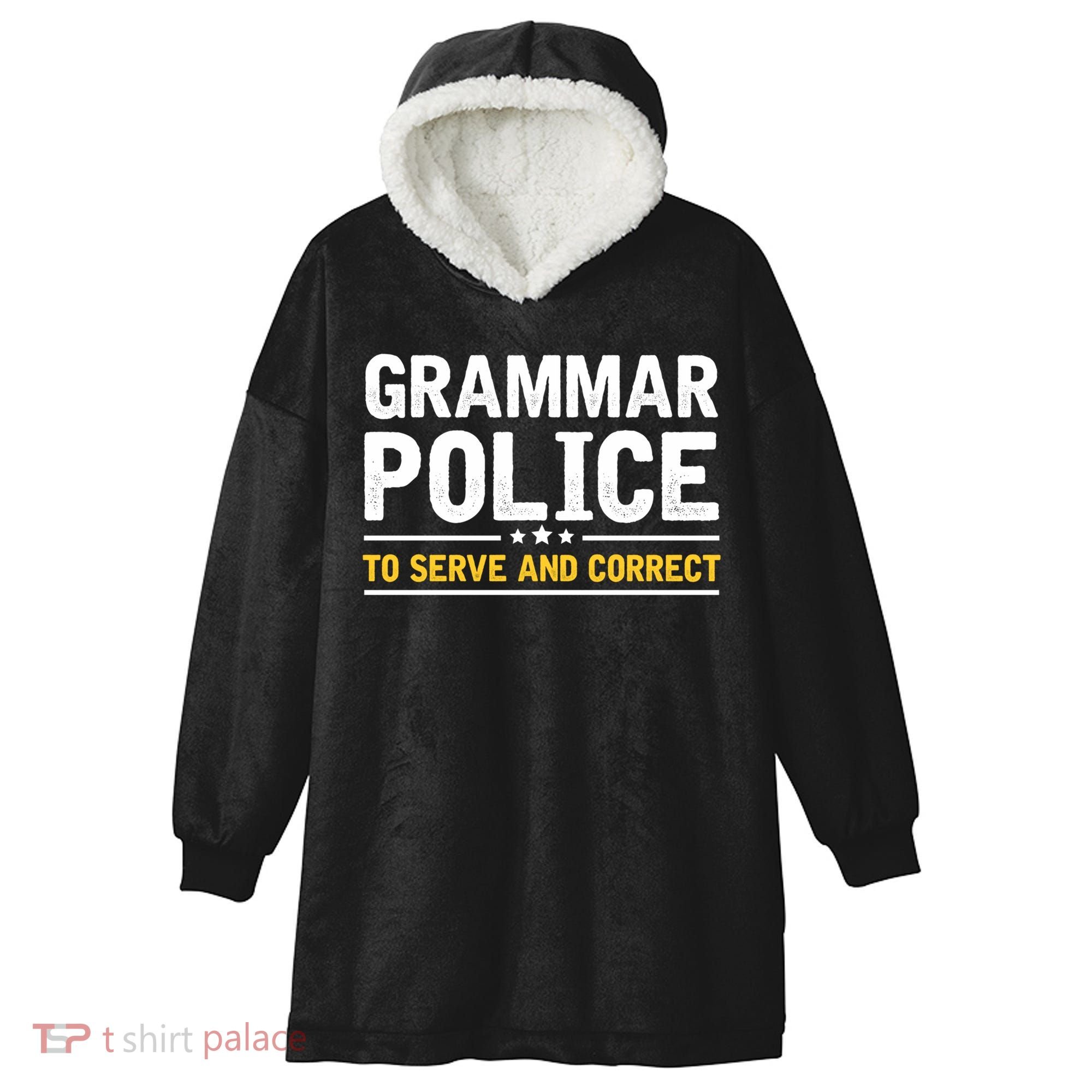 Grammar Police To Serve And Correct Funny Costume Idea Gift Hooded Wearable Blanket