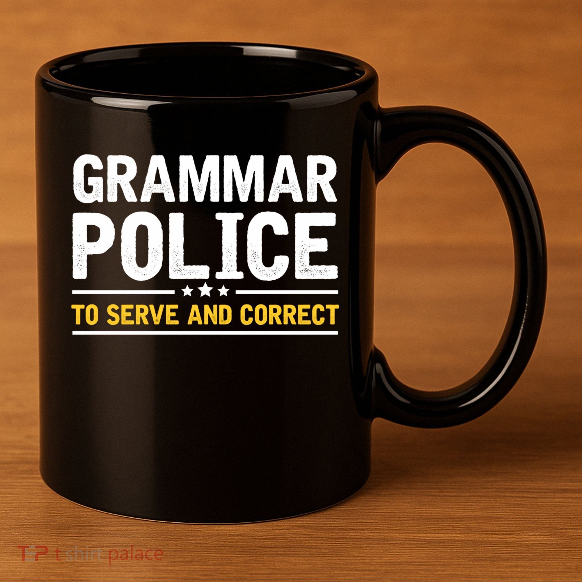 Grammar Police To Serve And Correct Funny Costume Idea Gift 11oz C Handle Ceramic Mug