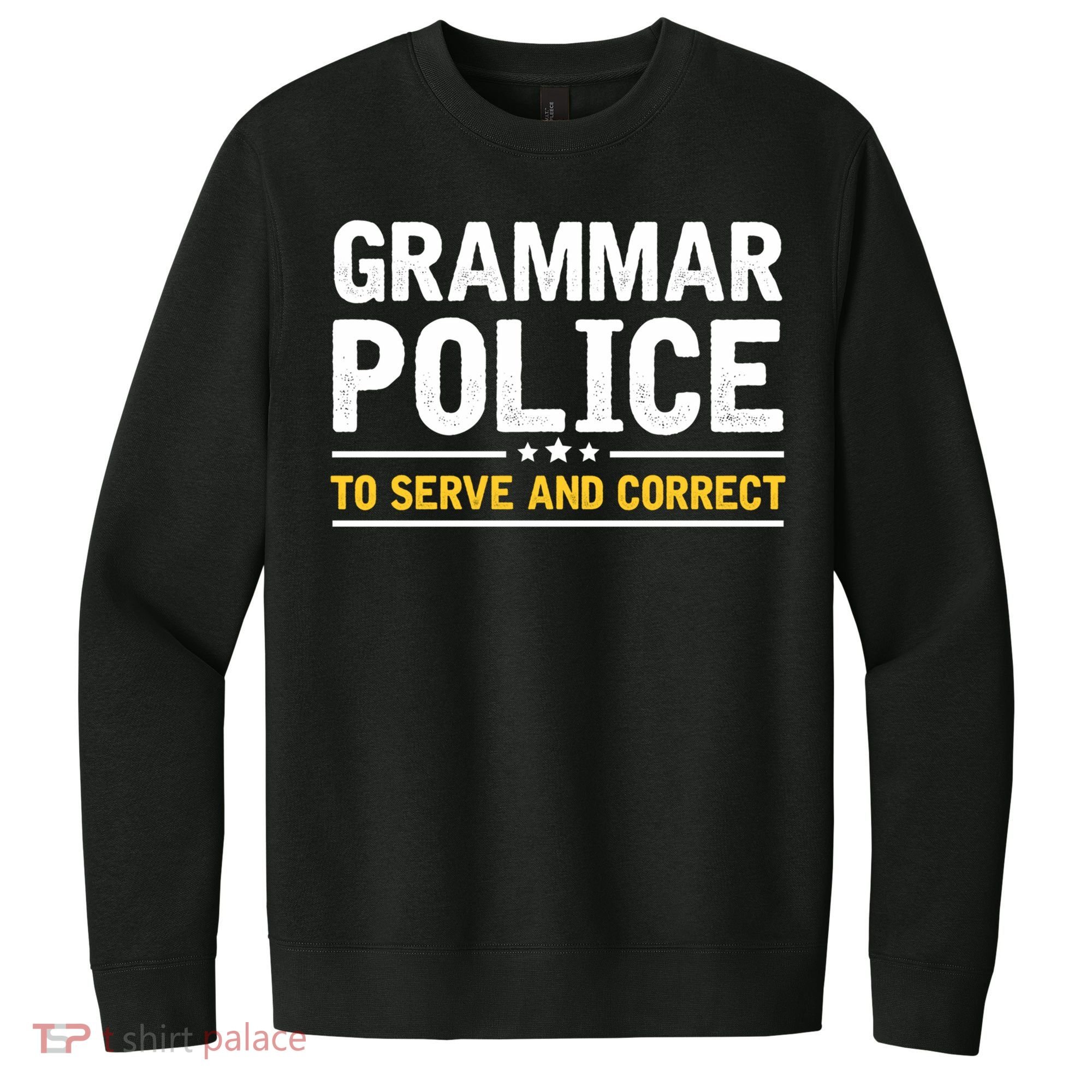 Grammar Police To Serve And Correct Funny Costume Idea Gift V.I.T. Fleece Crew Sweatshirt
