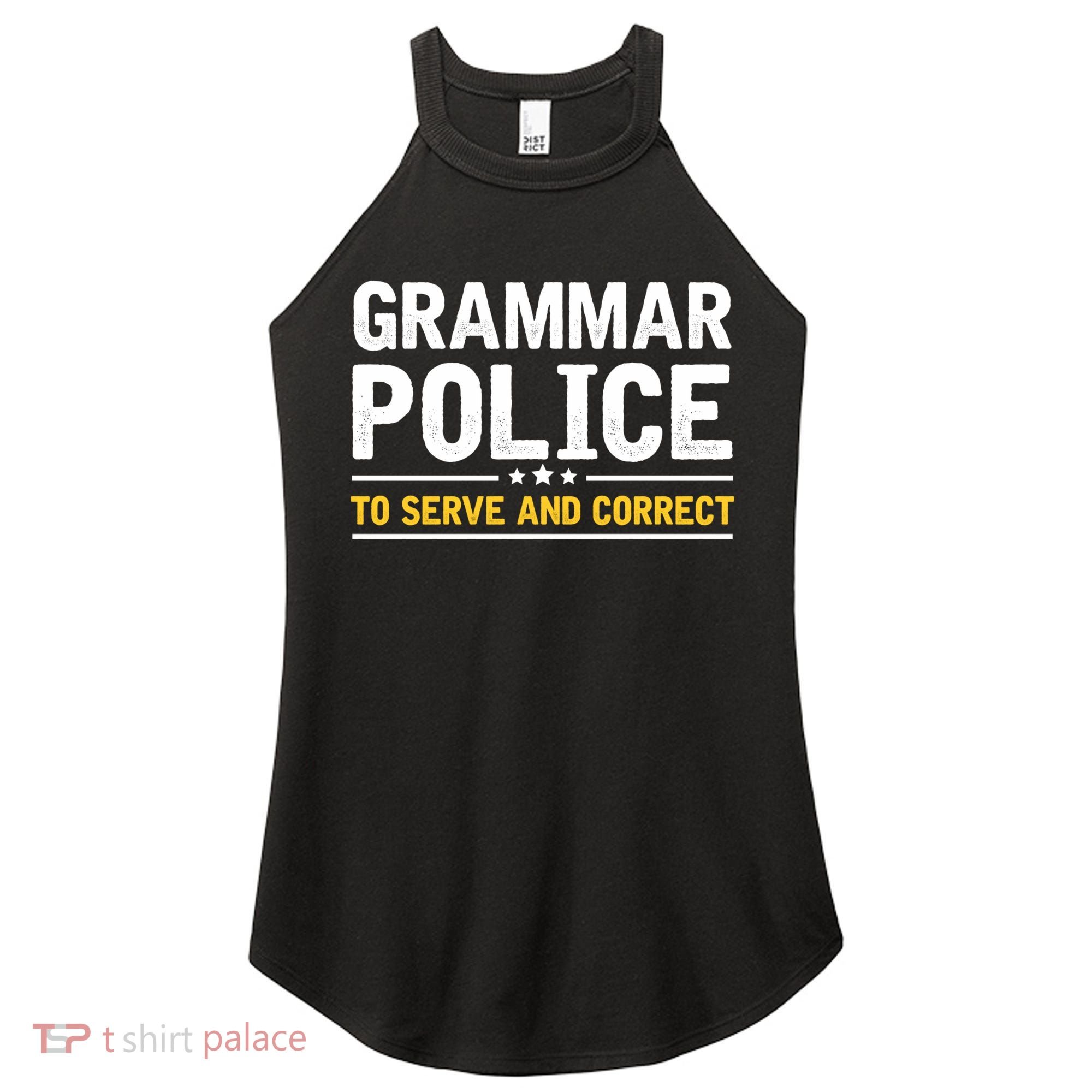 Grammar Police To Serve And Correct Funny Costume Idea Gift Women's Perfect Tri Rocker Tank