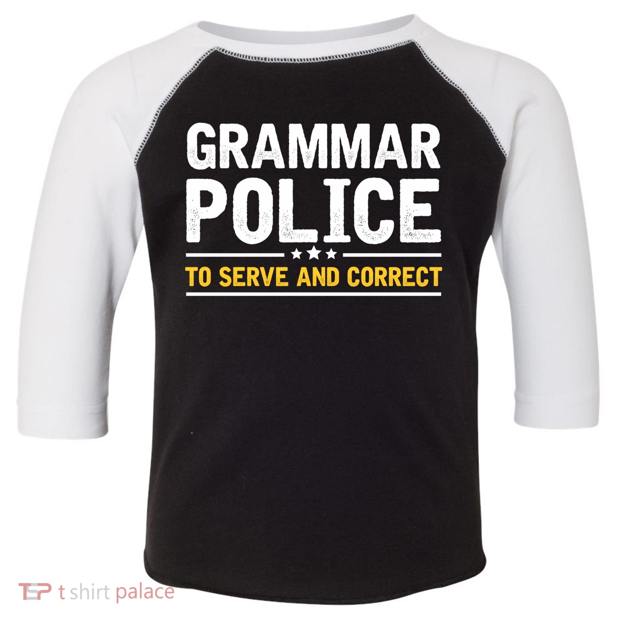 Grammar Police To Serve And Correct Funny Costume Idea Gift Toddler Fine Jersey T-Shirt